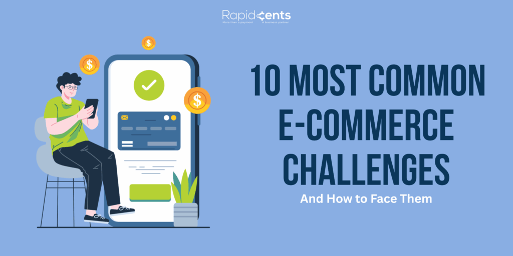 10 Most Common E-Commerce Challenges