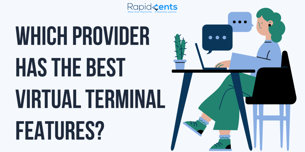Which provider has the best virtual terminal features?