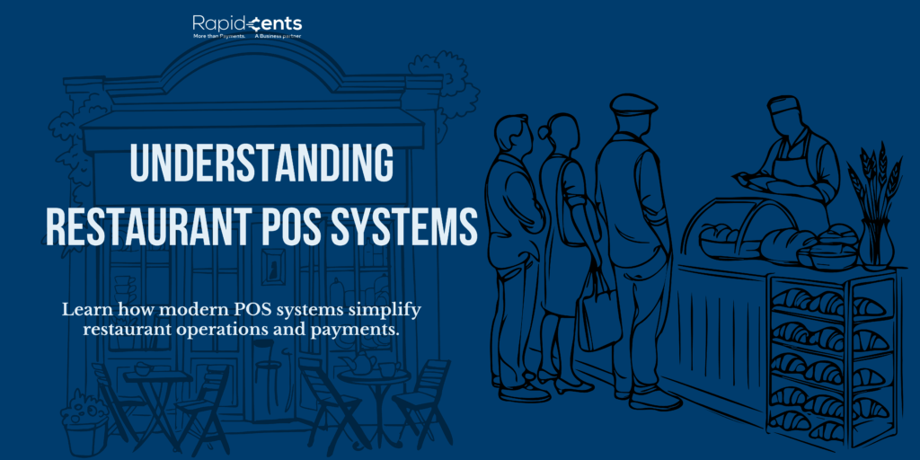 Understanding Restaurant POS Systems